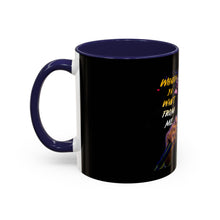 Load image into Gallery viewer, Whadda Ya Want From Me Accent Coffee Mug (11, 15oz)
