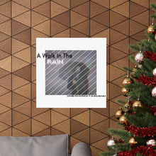 Load image into Gallery viewer, &#39;A Walk in the Rain&#39; Matte Vertical Posters
