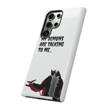 Load image into Gallery viewer, Talking To My Demons Tough Mobile Phone Cases
