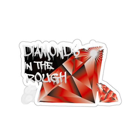 Diamonds in the Rough Kiss-Cut Stickers