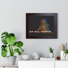 Load image into Gallery viewer, &#39;At All Costs&#39; Framed Horizontal Poster
